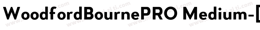 WoodfordBournePRO Medium字体转换